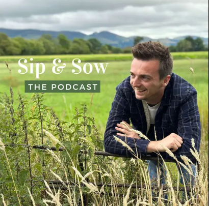 Listen to Thomas on the Sip & Sow Podcast